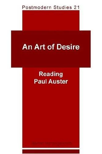 An Art of Desire : Reading Paul Auster : 21