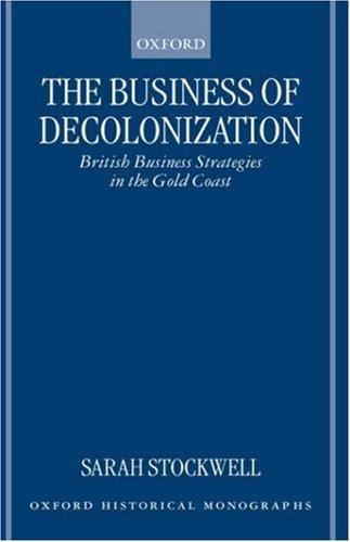The Business of Decolonization