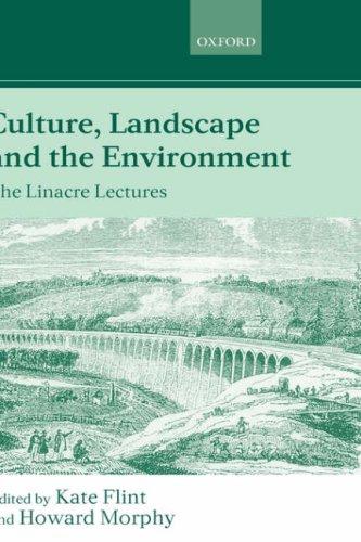Culture, Landscape, and the Environment