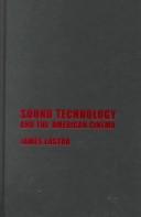 Sound Technology and the American Cinema