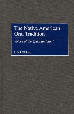 The Native American Oral Tradition