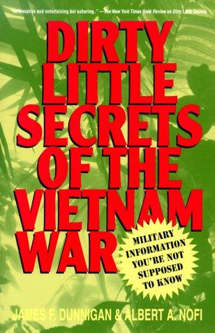Dirty Little Secrets of the Vietnam War