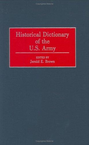 Historical Dictionary of the U.S. Army