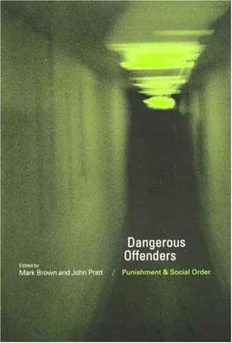 Dangerous Offenders