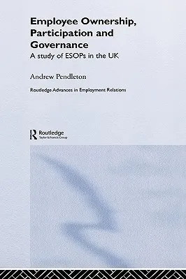 Employee Ownership, Participation and Governance