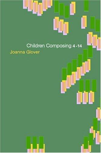 Children Composing 4-14