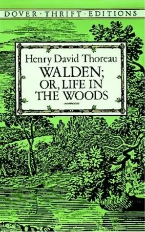 Walden: Or, Life in the Woods