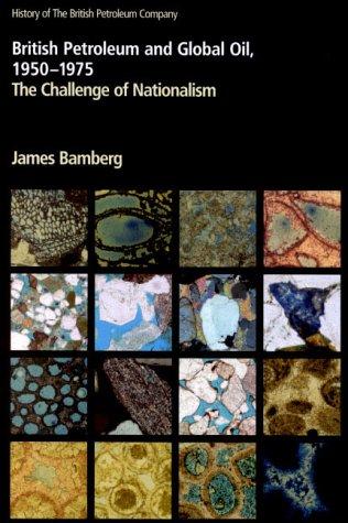 British Petroleum and Global Oil 1950-1975