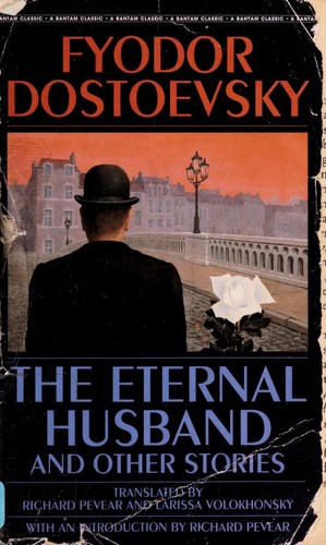 The Eternal Husband and Other Stories