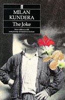 The Joke : 'A very beautiful novel.' (Salman Rushdie)