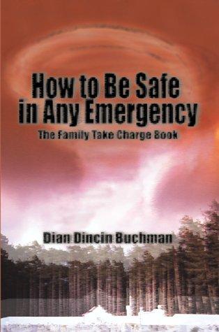 How to Be Safe in Any Emergency