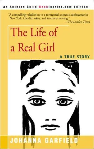 The Life of a Real Girl : A True Story