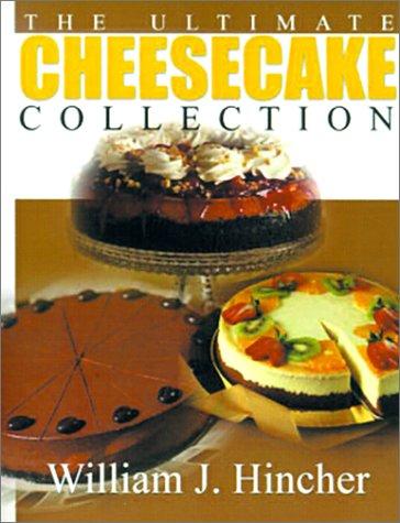 The Ultimate Cheesecake Collection