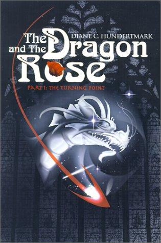 The Dragon and the Rose