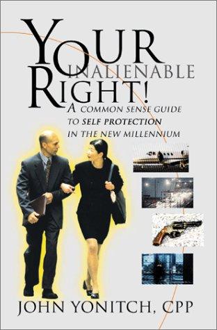 Your Inalienable Right!