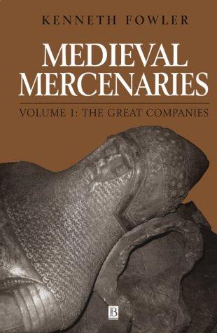 Medieval Mercenaries, The Great Companies