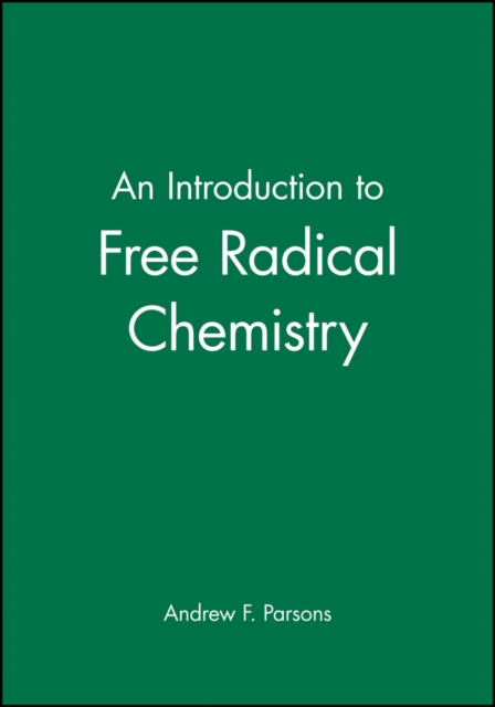 An Introduction to Free Radical Chemistry