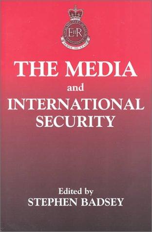 The Media and International Security