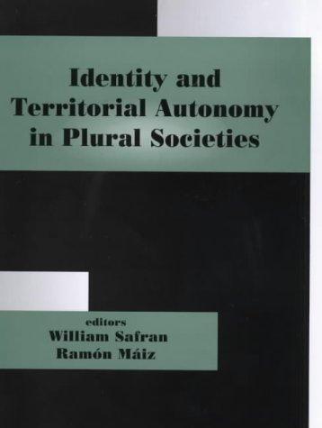 Identity and Territorial Autonomy in Plural Societies