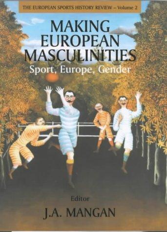 Making European Masculinities