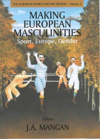 Making European Masculinities