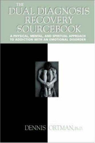 The Dual Diagnosis Recovery Sourcebook