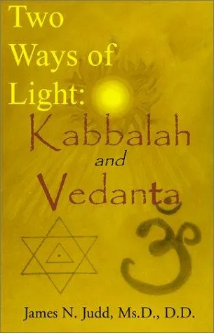 Two Ways of Light: Kabbalah and Vedanta