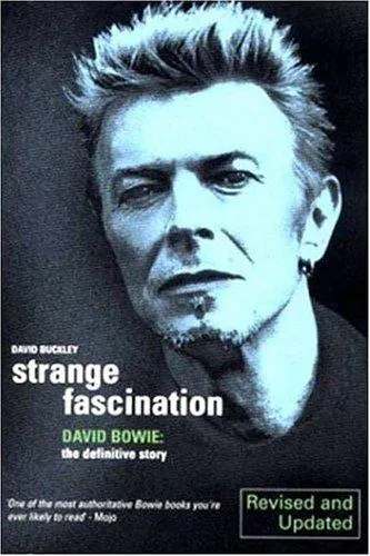 STRANGE FASCINATIONDAVID BOWIE : THE DEFINITIVE STORY