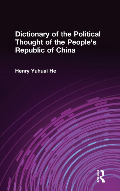 Dictionary of the Political Thought of the People's Republic of China