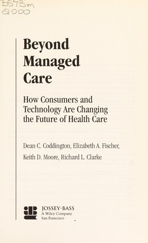 Beyond Managed Care