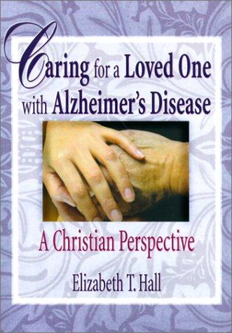 Caring for a Loved One with Alzheimer's Disease