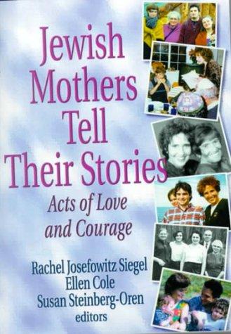 Jewish Mothers Tell Their Stories