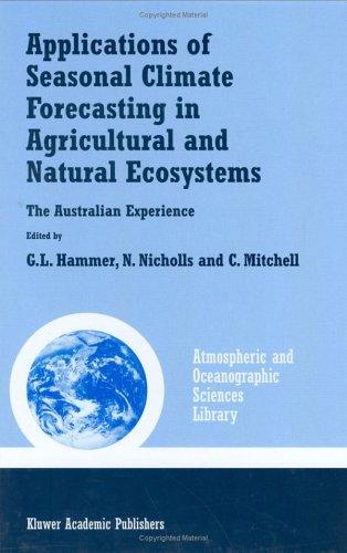 Applications of Seasonal Climate Forecasting in Agricultural and Natural Ecosystems (2000)