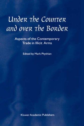 Under the Counter and Over the Border