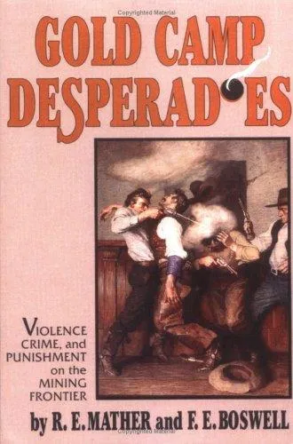 Gold Camp Desperadoes