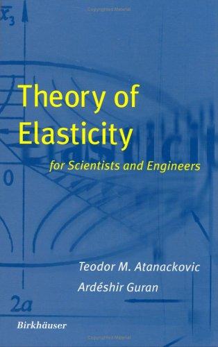 Theory of Elasticity for Scientists and Engineers (2000)