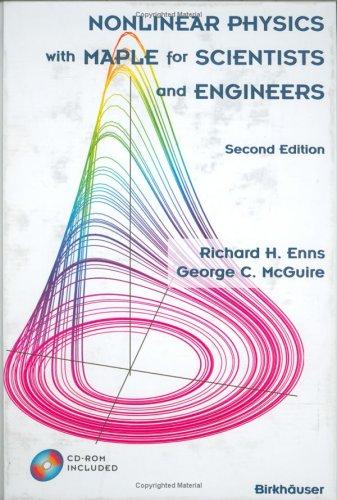 Nonlinear Physics with Maple for Scientists and Engineers (2000)