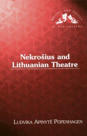 Nekrosius and Lithuanian Theatre
