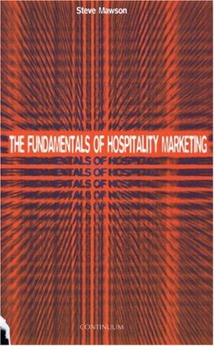 The Fundamentals of Hospitality Marketing