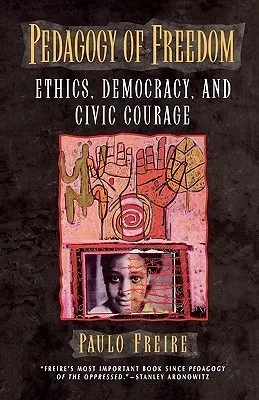 Pedagogy of Freedom