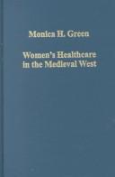 Women’s Healthcare in the Medieval West