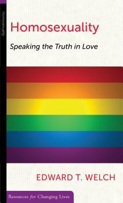 Homosexuality Speaking Truth in Love