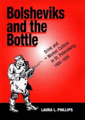 Bolsheviks and the Bottle