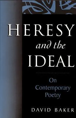 Heresy and the Ideal