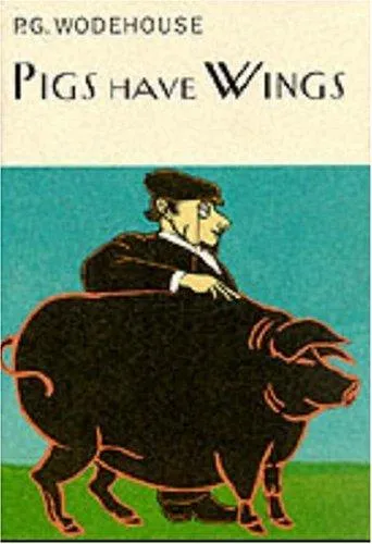 Pigs Have Wings