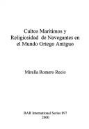 Cultos Maritimos y Religiosidad de Navegantes en el Mundo Griego Antiguo