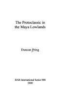 The Protoclassic in Maya Lowlands