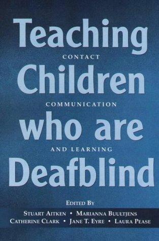 Teaching Children Who are Deafblind