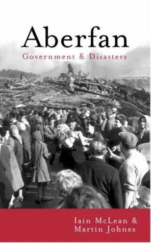 Aberfan : Government and Disasters