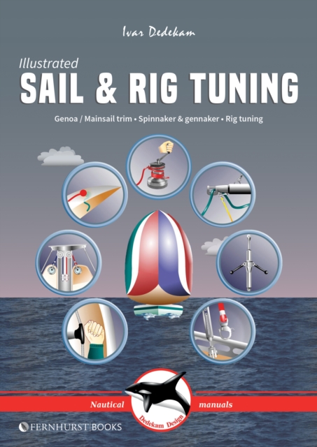 Illustrated Sail & Rig Tuning